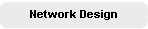 Network Design
